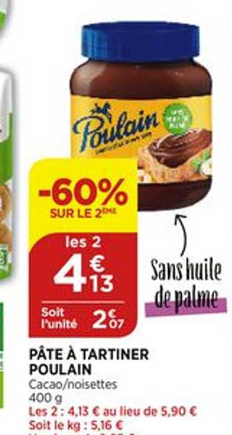 Pâte à Tartiner Poulain -60% Sur Le 2ème
