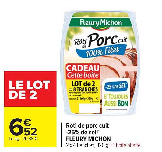 rôti de porc cuit -25% de sel fleury michon