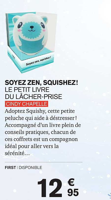 soyez zen, squishez! le petit livre du lâcher-prise cindy chapelle