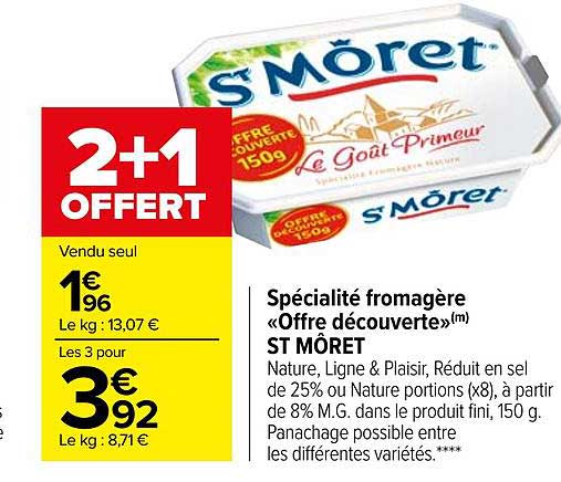 spécialité fromagère  «offre découverte» st môret