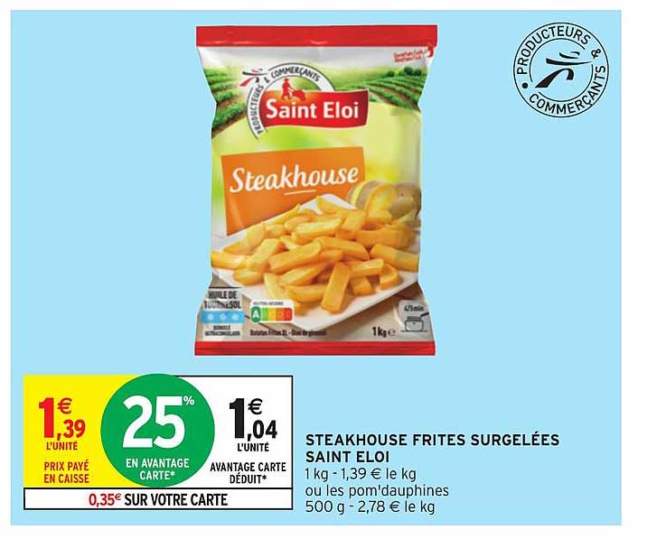 steakhouse frites surgelées saint eloi