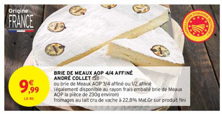 brie de meaux aop 4-4 affiné andré collet