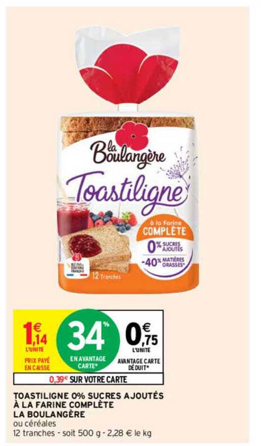 Toasteligne 0% Sucres Ajoutés à La Farine Complète La Boulangère
