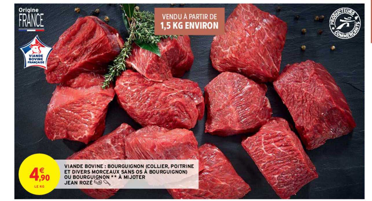 Viande Bovine : Bourguignon (collier, Poitrine Et Divers Morceaux Sans Os à Bourguignon) Ou Bourguignon à Mijoter Jean Rozé