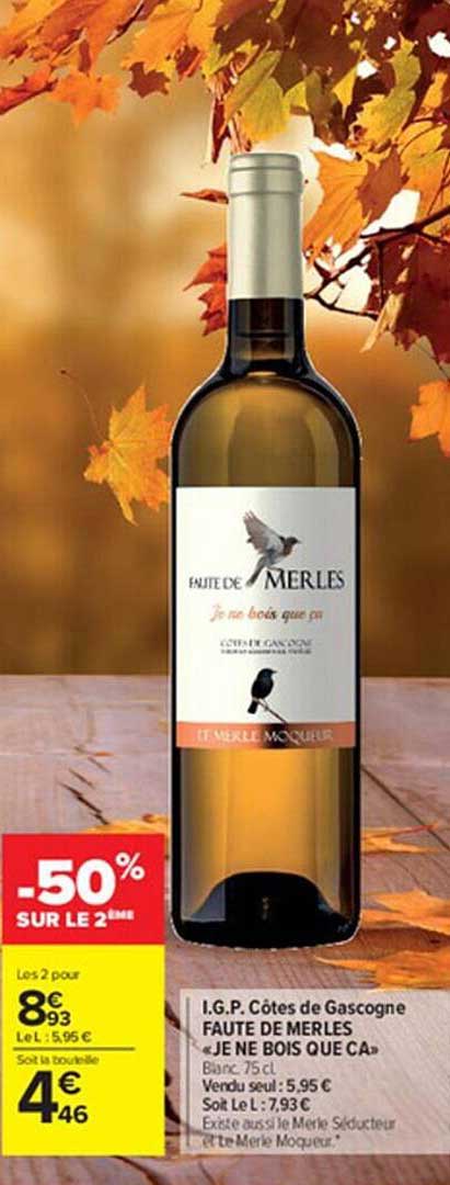 i.g.p. côtes de cascogne faute de merles «je ne bois que ça»