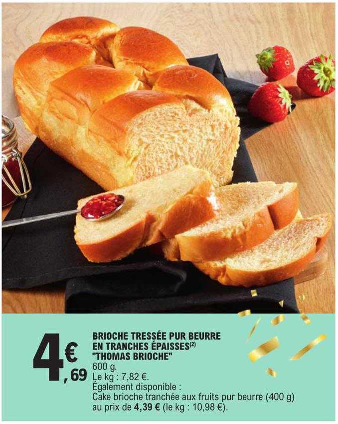 brioche tressée pur beurre en tranches épaisses "thomas brioche"
