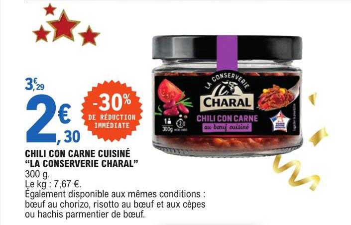 chili con carne cuisiné "la conserverie charal"
