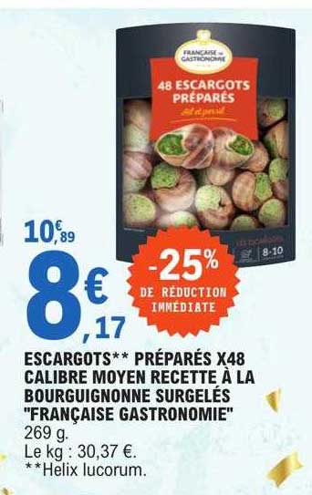 escargots**préparés x48 calibre moyen recette à la bourguignonne surgelés "française gastronomie"