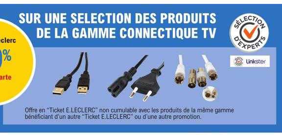 la gamme connectique tv linkster