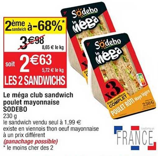 Le Méga Club Sandwich Poulet Mayonnaise Sodebo