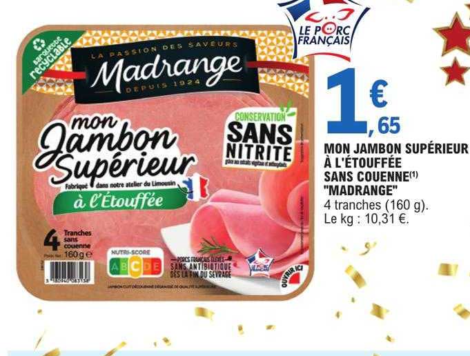 mon jambon supérieur à l'étouffée sans couenne "madrange"