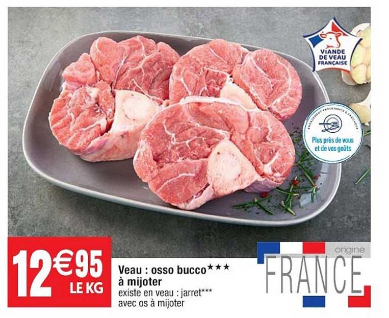 veau : osso bucco***à mijoter