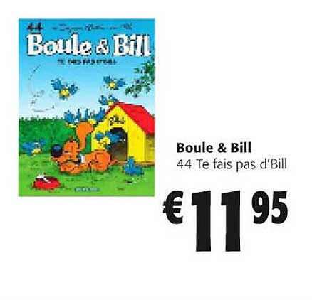 44 te fais pas d'bill boule & bill