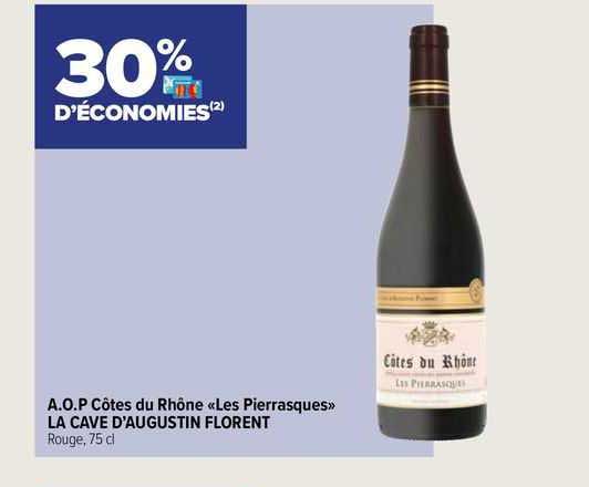 a.o.p. côtes du rhône «les pierrasques» la cave d'augustin florent