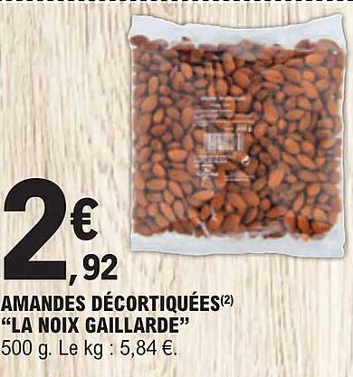 amandes décortiquées "la noix gaillarde"