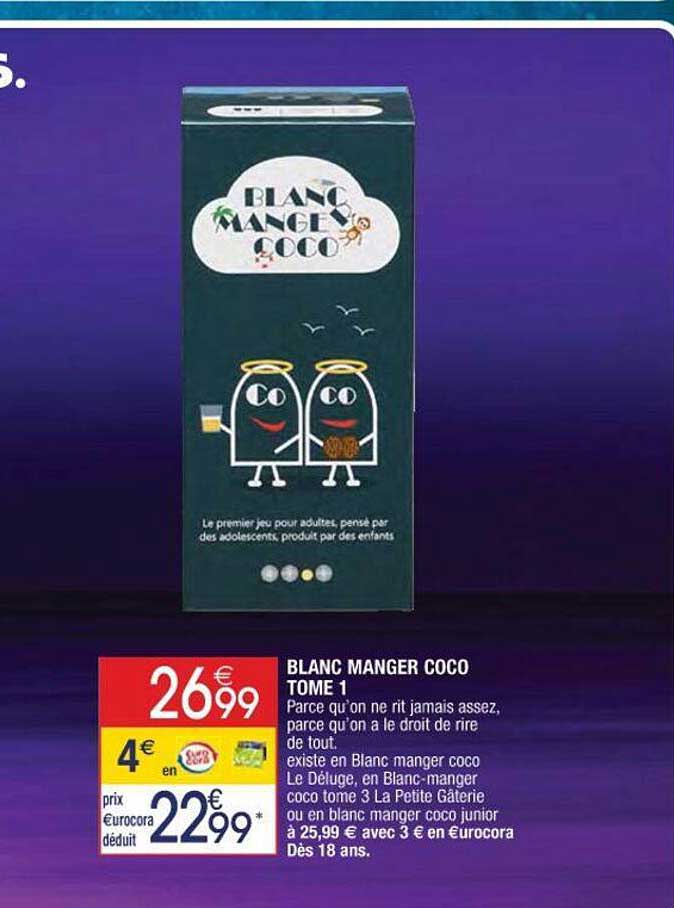 blanc manger coco tome 1