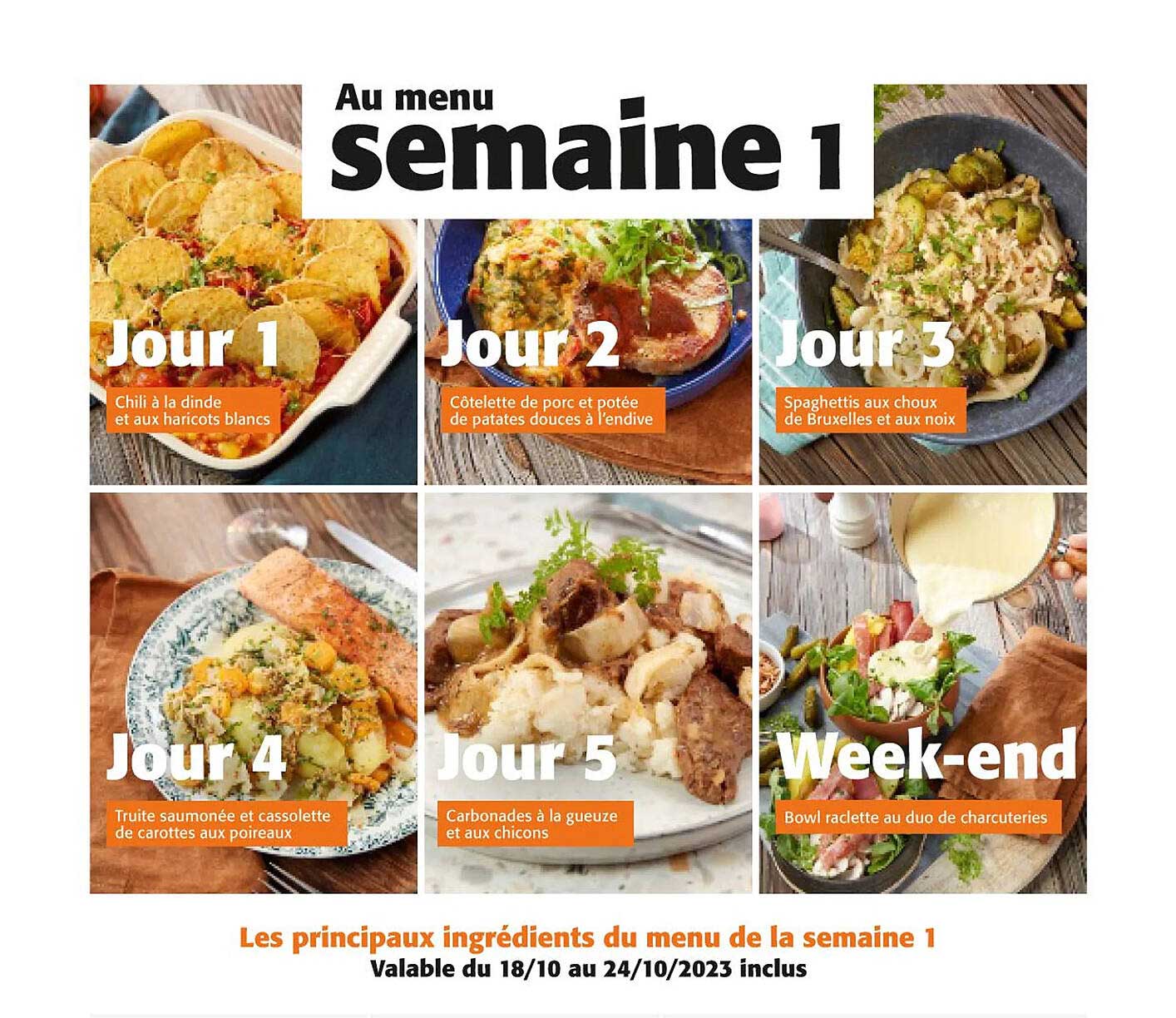 chili à la dinde et aux haricots blancs, côtelette de porc et potée de patates douces à l'endive, spaghettis aux choux de bruxelles et aux noix, truite saumonée et cassolette de carottes aux poireaux