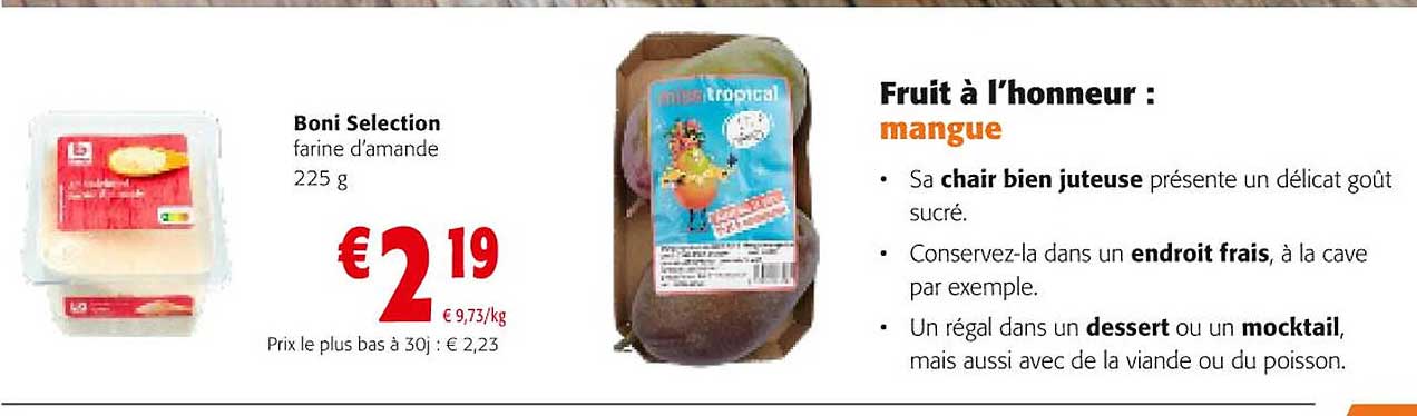 farine d'amande boni sélection, mangue