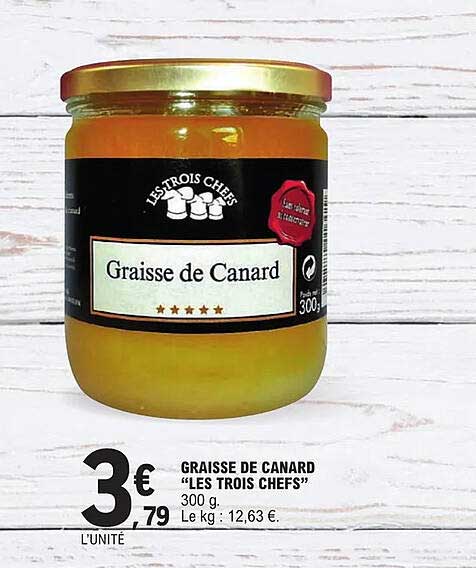 graisse de canard "les trois chefs"