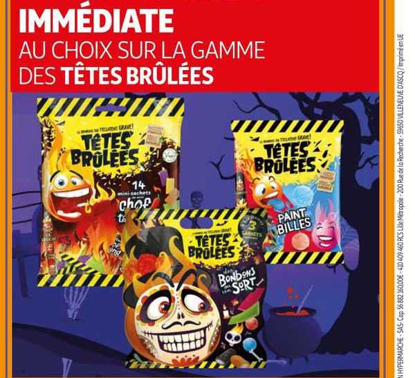 la gamme des têtes brûlées