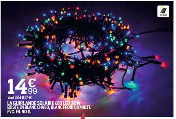 La Guirlande Solaire 400 Led 24 M