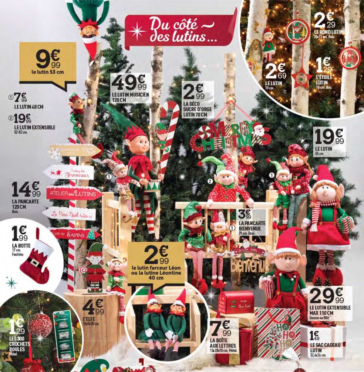 la lutin 53 cm, le lutin 48 cm, le lutin extensible, le lutin musicien 120 cm, la déco sucre d'orge lutin 70 cm, le lutin, la pancarte 120 cm, la pancarte bienvenue, la botte, le lutin farceur léon