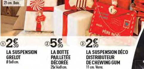 la suspension grelot, la botte pailletée décorée, la suspension déco distributeur de chewing gum