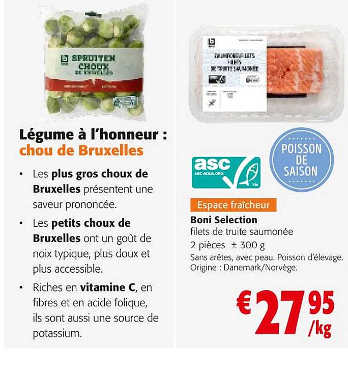 Légume à L'honneur : Chou De Bruxelles, Filets De Truite Saumonée Boni Sélection