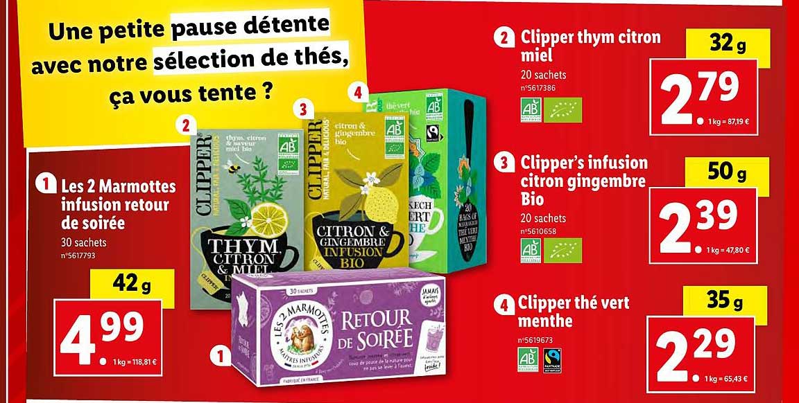 les 2 marmottes infusion retour de soirée, clipper thym citron miel, clipper's infusion citron gingembre bio, clipper thé vert menthe
