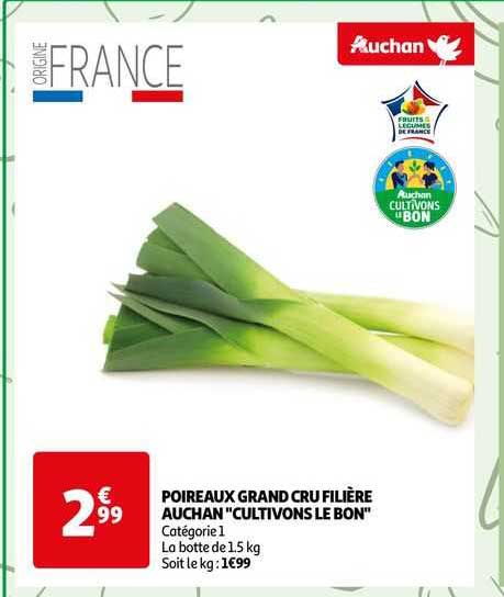poireaux grand cru filière auchan "cultivons le bon"