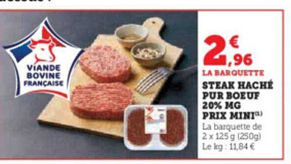 steak haché pur bœuf 20% mg prix mini