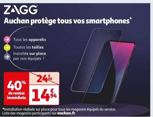 Zagg : Auchan Protège Tous Vos Smartphones