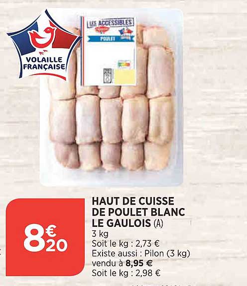 Haut De Cuisse De Poulet Blanc Le Gaulois
