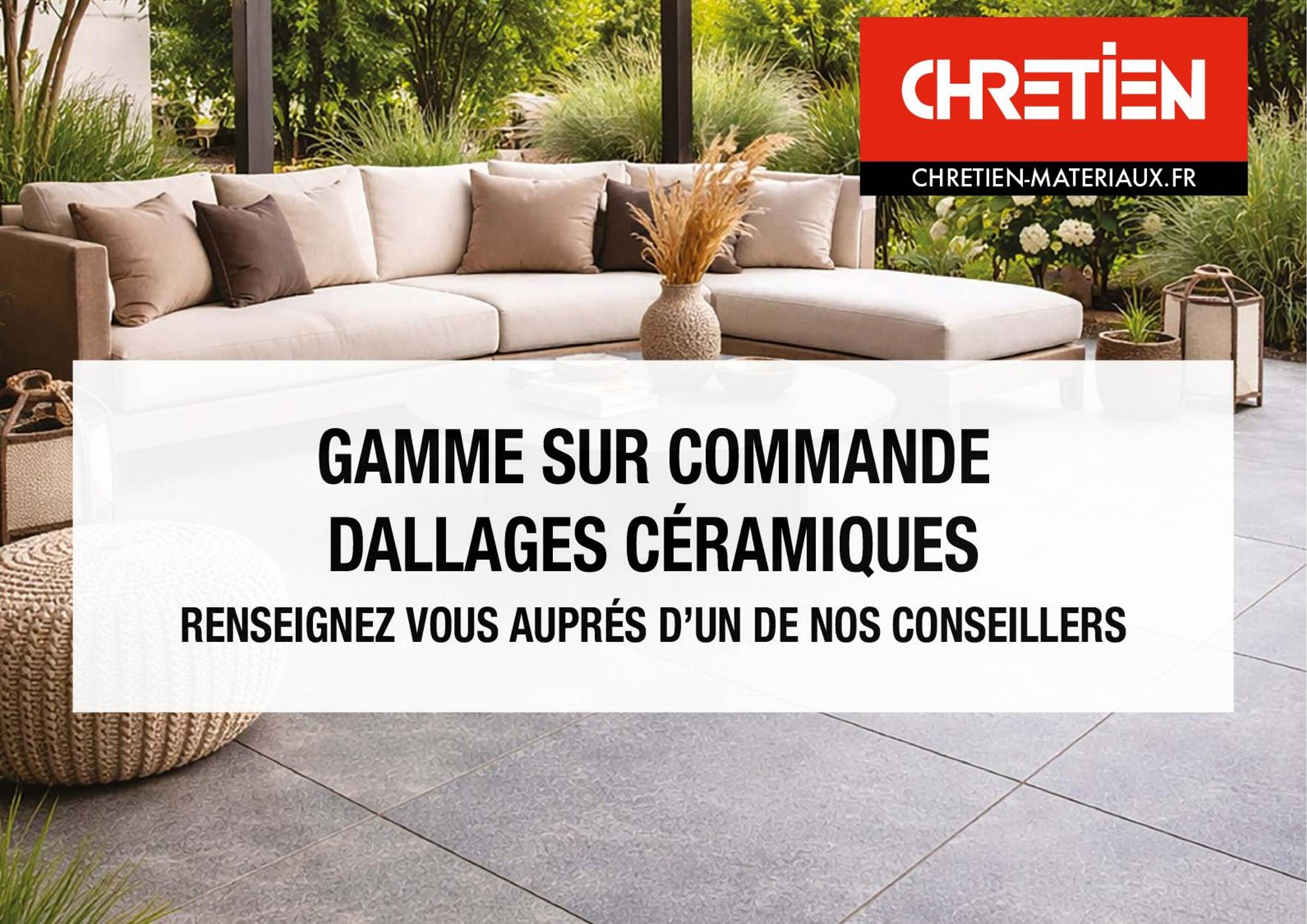 Chretien Matériaux Catalogue Du 26/06/2026 au 31/07/2026