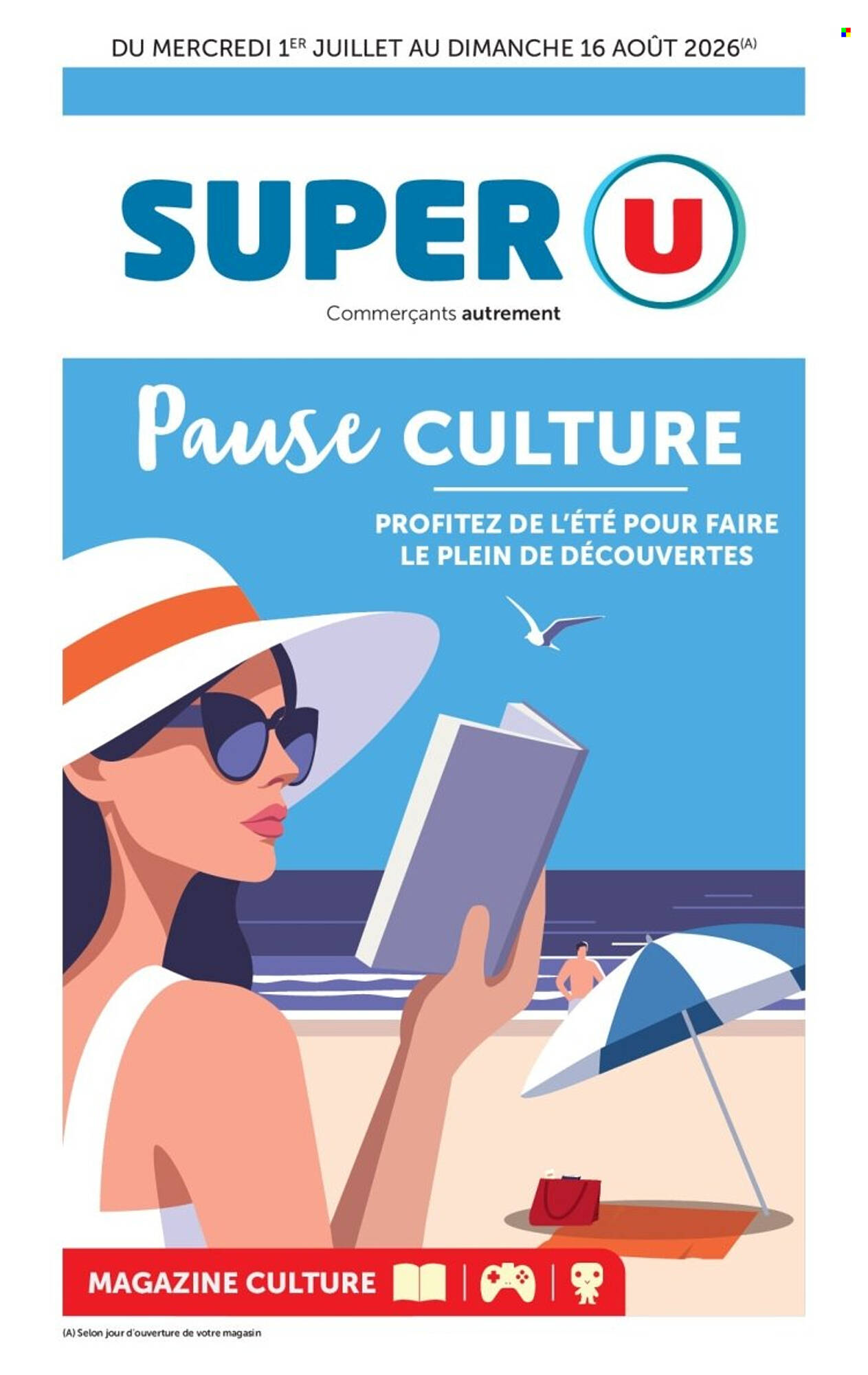 Super U Catalogue Du 01/07/2026 au 16/08/2026