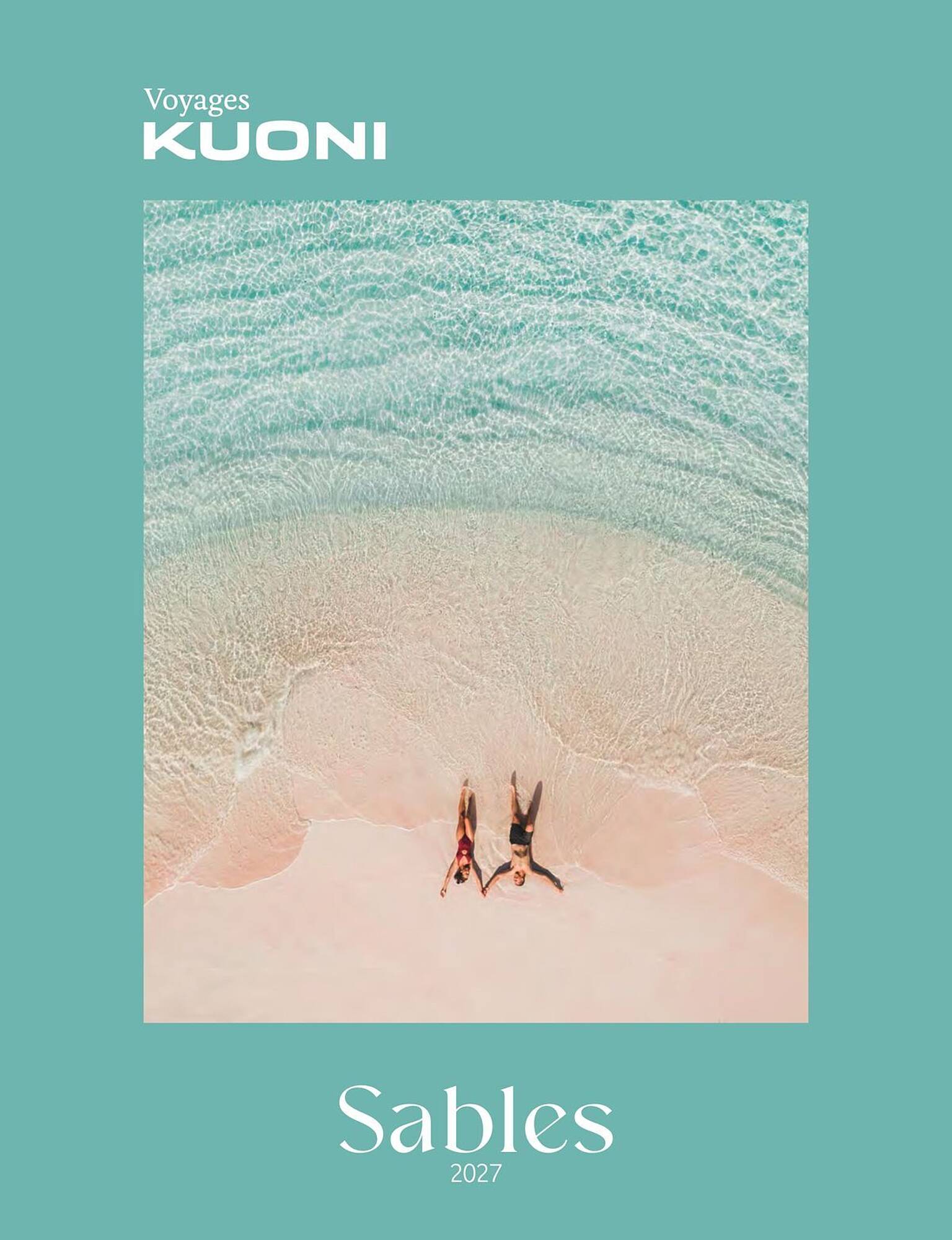 Kuoni Catalogue Du 01/07/2026 au 31/12/2027