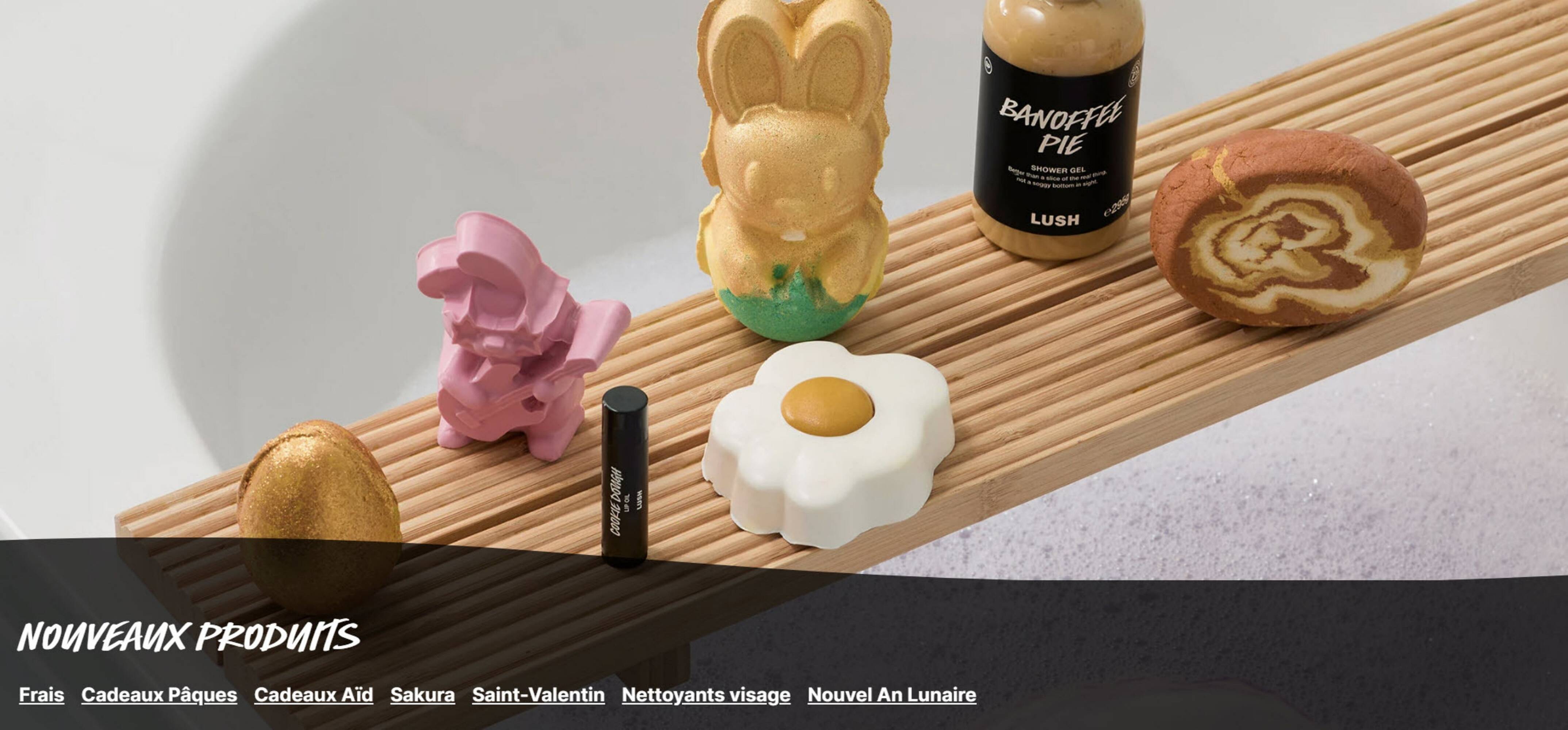 Lush Catalogue Du 19/02/2026 au 05/04/2026