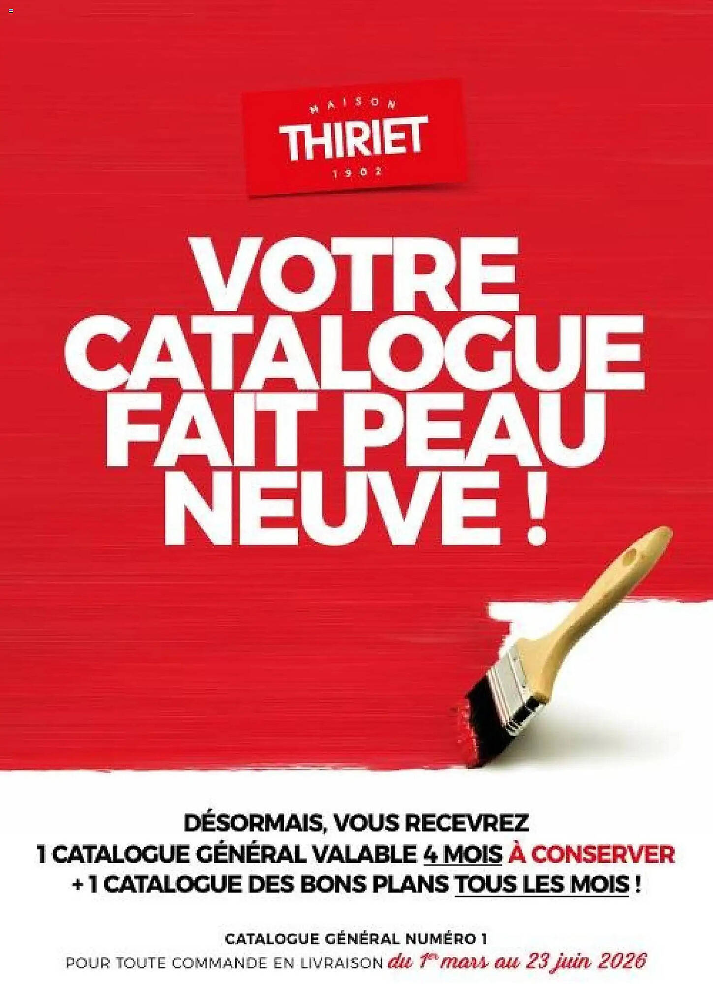 Thiriet Catalogue Du 01/03/2026 au 23/06/2026